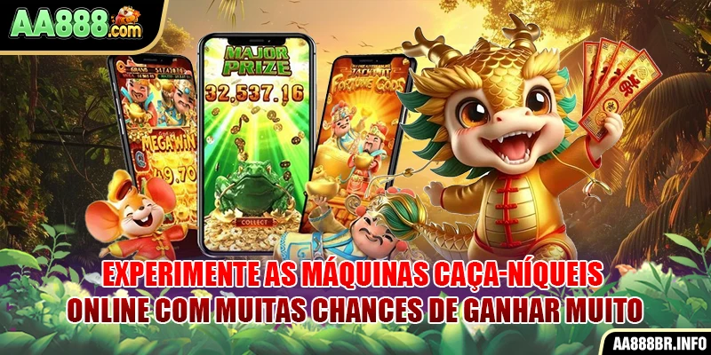 experimente-as-maquinas-caça-niqueis-online-com-muitas-chances-de-ganhar-muito