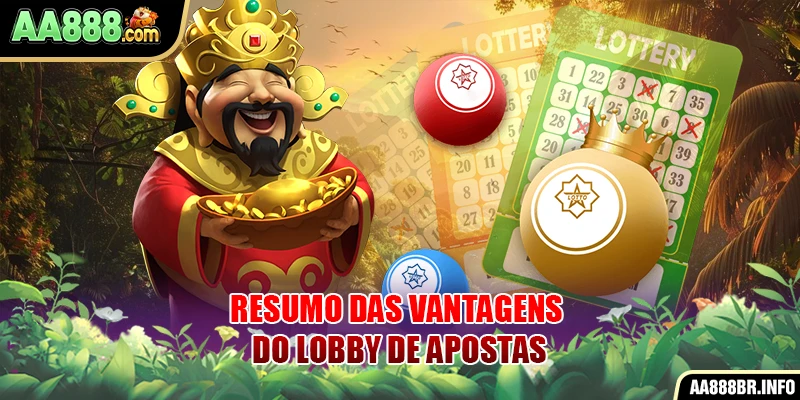 Resumo das vantagens do lobby de apostas