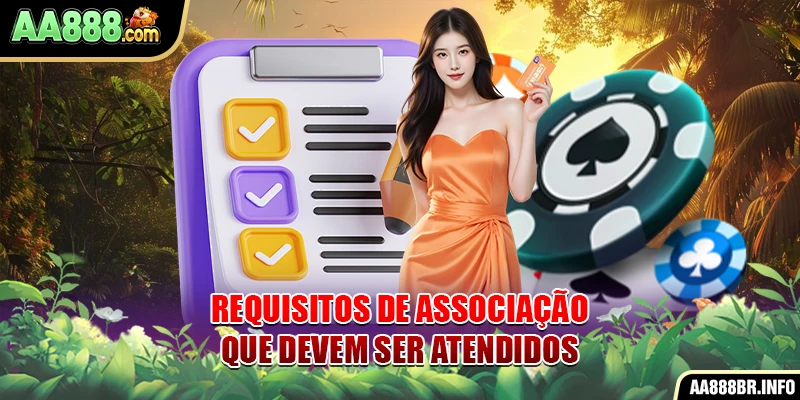 Requisitos de associação que devem ser atendidos