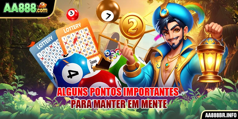 Alguns pontos importantes para manter em mente