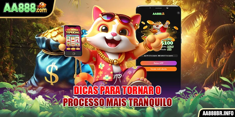 Dicas para tornar o processo mais tranquilo